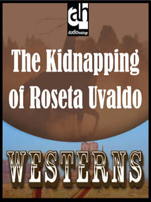 cover image of The Kidnapping of Roseta Uvaldo